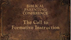 20080928_biblical-parenting-the-call-to-formative-instruction-video_medium_img