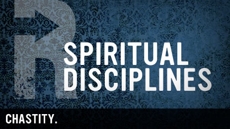 20090115_spiritual-disciplines-chastity_medium_img