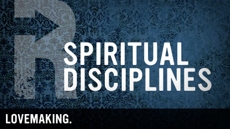 20090214_spiritual-disciplines-lovemaking-valentines-day-edition_medium_img
