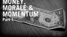 20090311_money-morale-and-momentum-part-1_medium_img