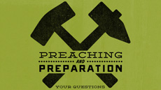 20110627_preaching-preparation_medium_img