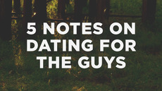 20120828_5-notes-on-dating-for-the-guys_medium_img