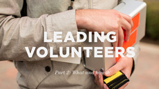 20121101_leading-volunteers-part-2-how-and-what_medium_img