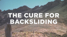 20121123_the-cure-for-backsliding_medium_img