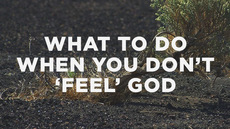 20121201_what-to-do-when-you-dont-feel-god_medium_img