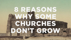 20130121_8-reasons-why-some-churches-dont-grow_medium_img