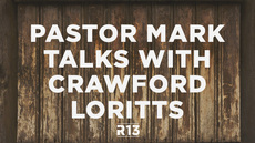 20130416_pastor-mark-talks-with-r13-speaker-crawford-loritts_medium_img