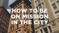 20130515_how-to-be-on-mission-in-the-city_medium_img