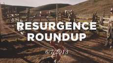 20130607_resurgence-roundup-6-7-13_medium_img