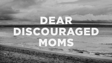 20130928_dear-discouraged-moms_medium_img
