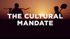 20131008_the-cultural-mandate-and-your-work-today_medium_img