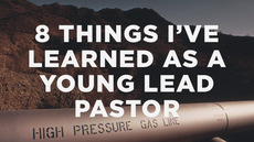 20131013_8-things-i-ve-learned-as-a-young-lead-pastor_medium_img