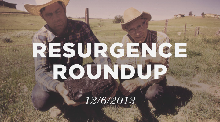 Resurgence Roundup, 12/6/13