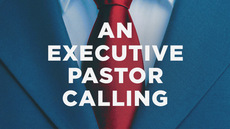 20131223_an-executive-pastor-calling_medium_img