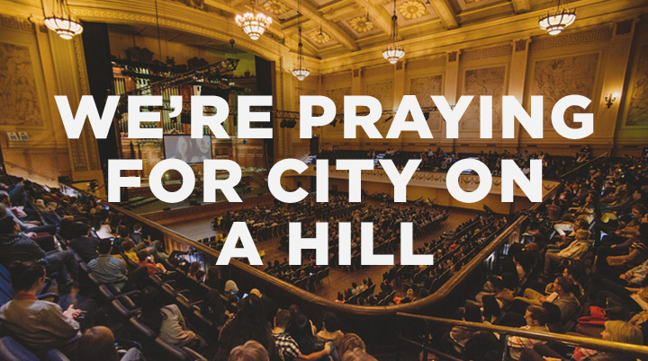 We’re Praying for City on a Hill