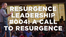 20140218_resurgence-leadership-004-a-call-to-resurgence_medium_img