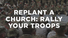 20140306_how-to-replant-a-church-part-5-rally-your-troops_medium_img