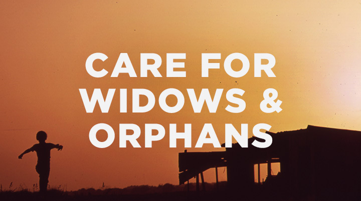 3 Less-Than-Obvious Ways to Care for Widows & Orphans