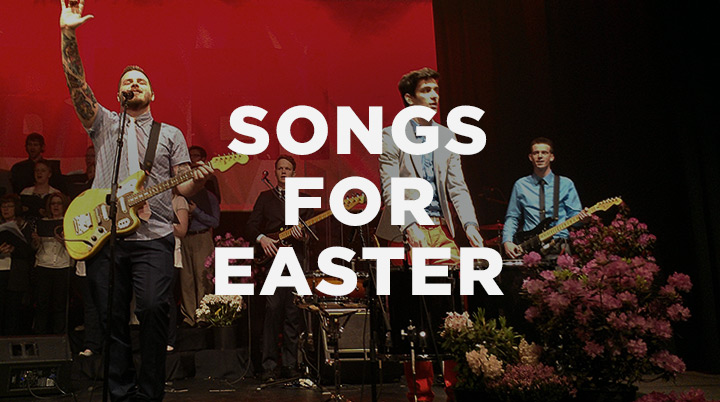 Songs for Easter from Mars Hill Music