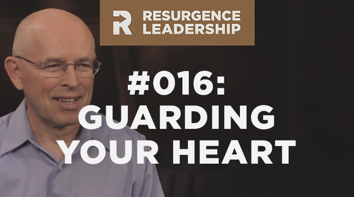 Resurgence Leadership #016: Wayne Grudem on Guarding Your Heart