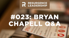 20140701_resurgence-leadership-023-q-a-with-dr-bryan-chapell_medium_img