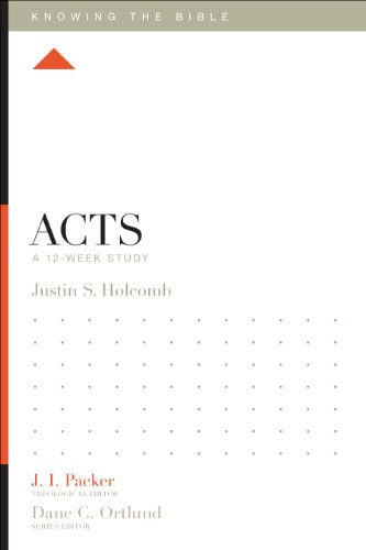 Acts: A 12-Week Study (Knowing the Bible) by NA