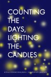 Counting the Days, Lighting the Candles: A Christmas Advent Devotional by Elyse Fitzpatrick, Jessica Thompson