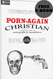 Porn Again Christian by Mark Driscoll
