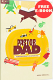 Pastor Dad by Mark Driscoll
