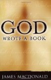 God Wrote a Book by James MacDonald