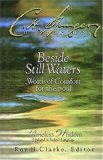 Beside Still Waters Words Of Comfort For The Soul by Charles Spurgeon