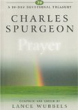 Charles Spurgeon on Prayer (30-Day Devotional Treasury) by Charles Spurgeon