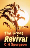 The Great Revival by Charles Spurgeon, C Spurgeon