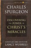 Power of Christ's Miracles by Charles Spurgeon